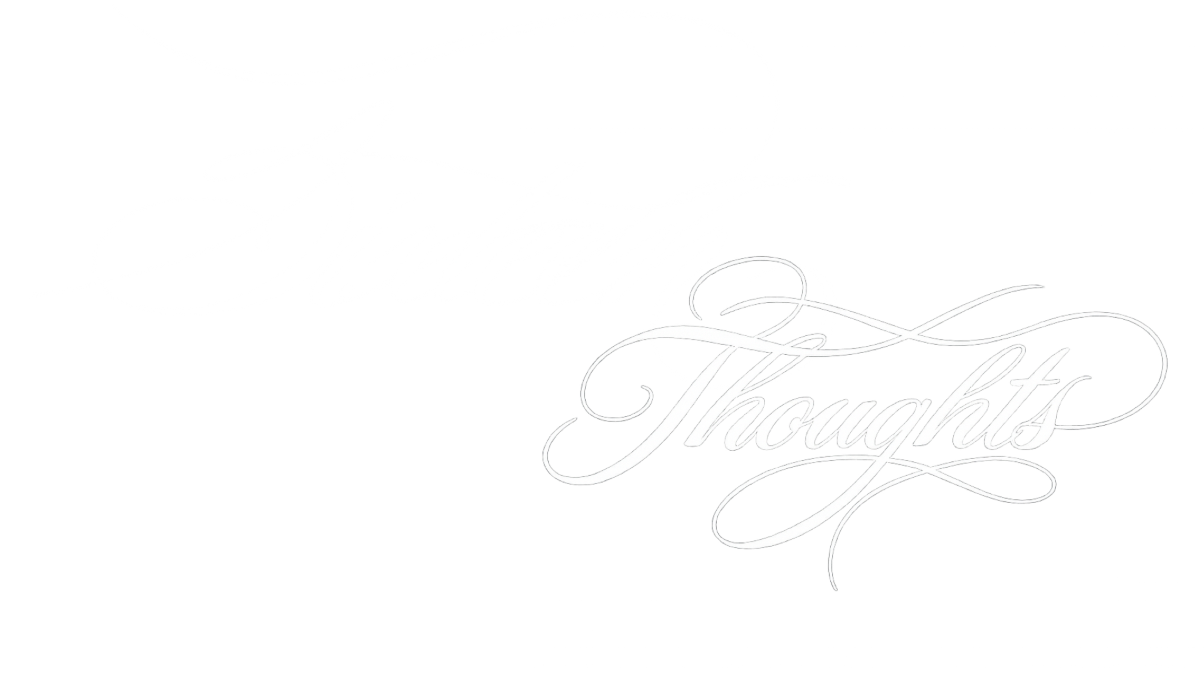 Sixteen Thoughts